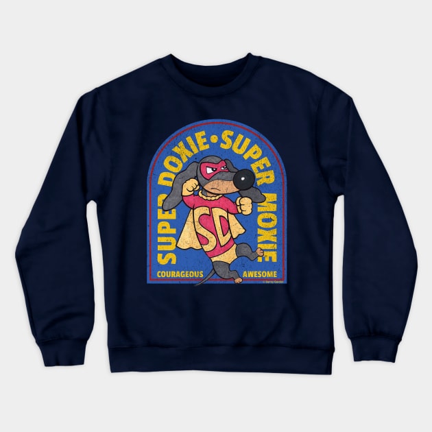 Cute Funny Super Doxie Super Moxie Crewneck Sweatshirt by Danny Gordon Art